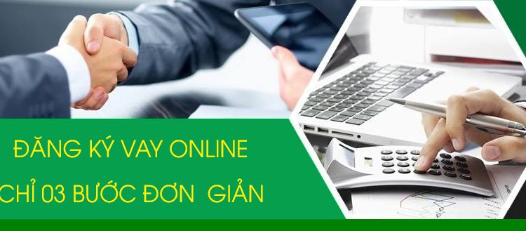 VAY KHÔNG CẦN TÀI SẢN ĐẢM BẢO